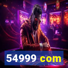 54999 com